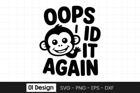 Download Oops I Did It Again Funny Monkey SVG PNG - Monkey svg Collection